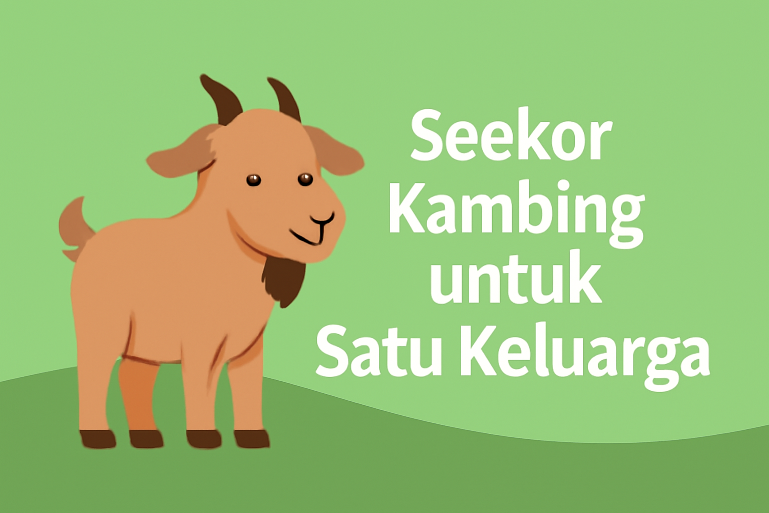 Seekor kambing untuk satu keluarga
